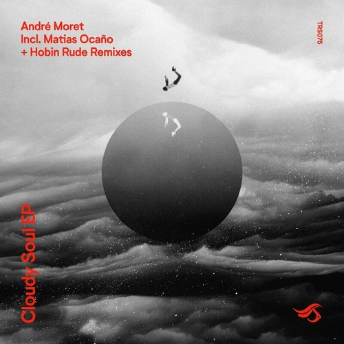 Andre Moret - Cloudy Soul [TRS075]